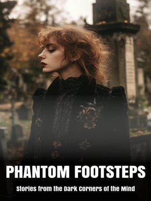 cover image of Phantom Footsteps